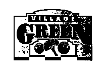 VILLAGE GREEN