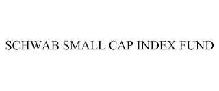 SCHWAB SMALL CAP INDEX FUND