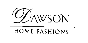 DAWSON HOME FASHIONS