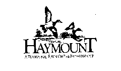 HAYMOUNT A TRADITIONAL TOWN ON THE RAPPAHANNOCK