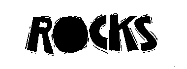 ROCKS