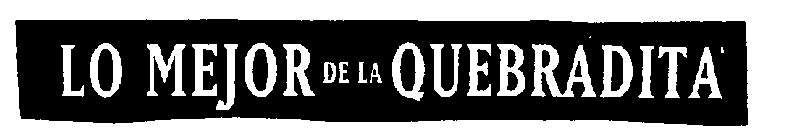 LO MEJOR DE LA QUEBRADITA