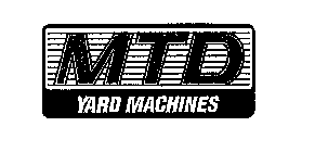 MTD YARD MACHINES