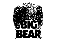 BIG BEAR