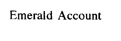 EMERALD ACCOUNT