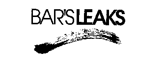 BAR'S LEAKS