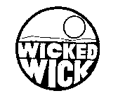 WICKED WICK