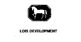 LOIS DEVELOPMENT