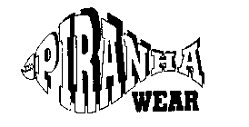 PIRANHA WEAR