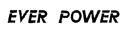 EVER POWER