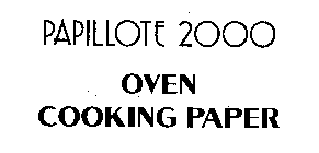 PAPILLOTE 2000 OVEN COOKING PAPER