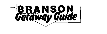 BRANSON GETAWAY GUIDE