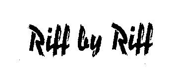 RIFF BY RIFF