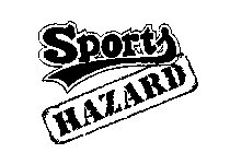 SPORTS HAZARD