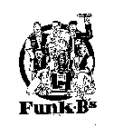 FUNK B'S