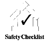 SAFETY CHECKLIST