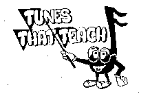 TUNES THAT TEACH