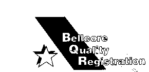 BELLCORE QUALITY REGISTRATION