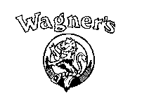 WAGNER'S