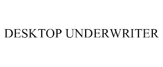 DESKTOP UNDERWRITER