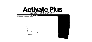 ACTIVATE PLUS SUPERIOR 90/10 NON-IONIC SPREADER