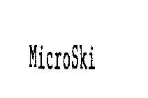 MICROSKI