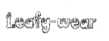 LEAFY-WEAR