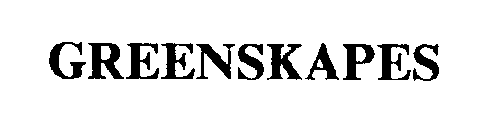 GREENSKAPES