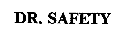 DR. SAFETY