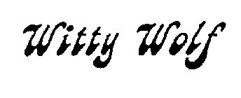 WITTY WOLF
