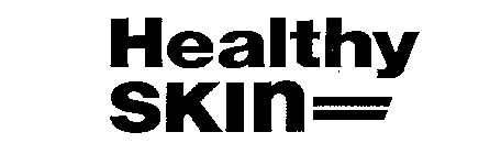 HEALTHY SKIN