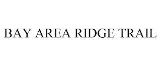 BAY AREA RIDGE TRAIL