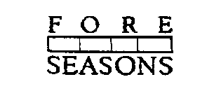 FORE SEASONS