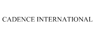 CADENCE INTERNATIONAL