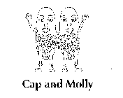 CAP AND MOLLY