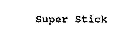 SUPER STICK