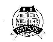 ESTATE SERIES