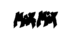 MAX MIX
