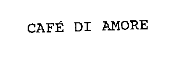 CAFE DI AMORE