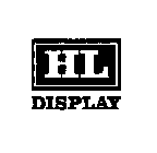 HL DISPLAY