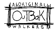 ABORIGINAL OUTBAK WALKERS