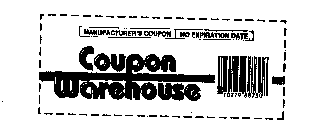 COUPON WAREHOUSE MANUFACTURER'S COUPOIN NO EXPIRATION DATA 70279 68730