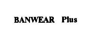 BANWEAR PLUS