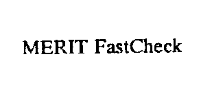 MERIT FASTCHECK