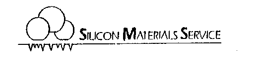 SILICON MATERIALS SERVICE