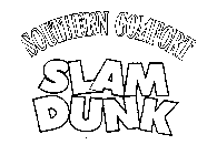 SOUTHERN COMFORT SLAM DUNK