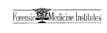 FORENSIC MEDICINE INSTITUTE INC.