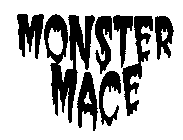 MONSTER MACE