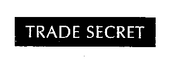 TRADE SECRET