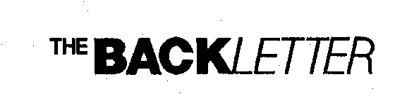 THE BACKLETTER